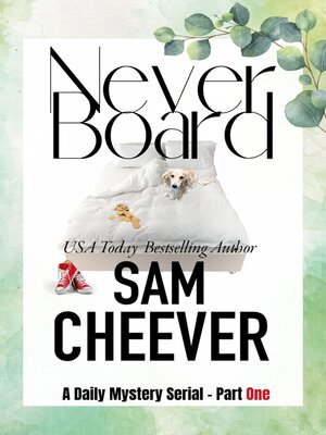 cover image of Never Board Part One